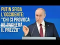 Download Lagu Putin sfida l’Occidente: “Chi ci provoca ne pagherà il prezzo”