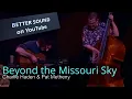 Lagu [라이브 영상] Charlie Haden \u0026 Pat Metheny - Beyond the Missouri Sky LIVE
