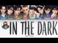 IN THE DARK - STRAY KIDS x DJ SNAKE //Color coded