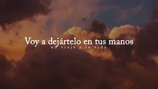 Dios, voy a dejar de cargar lo que sólo Tú puedes resolver.