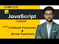 Callback Functions in JavaScript Arrow Functions in JavaScript