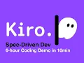 Spec-Driven Development with Kiro From Requirements to Production in 6 Hours
