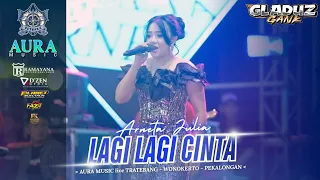 lagi lagi cinta arneta julia aura music live petraka