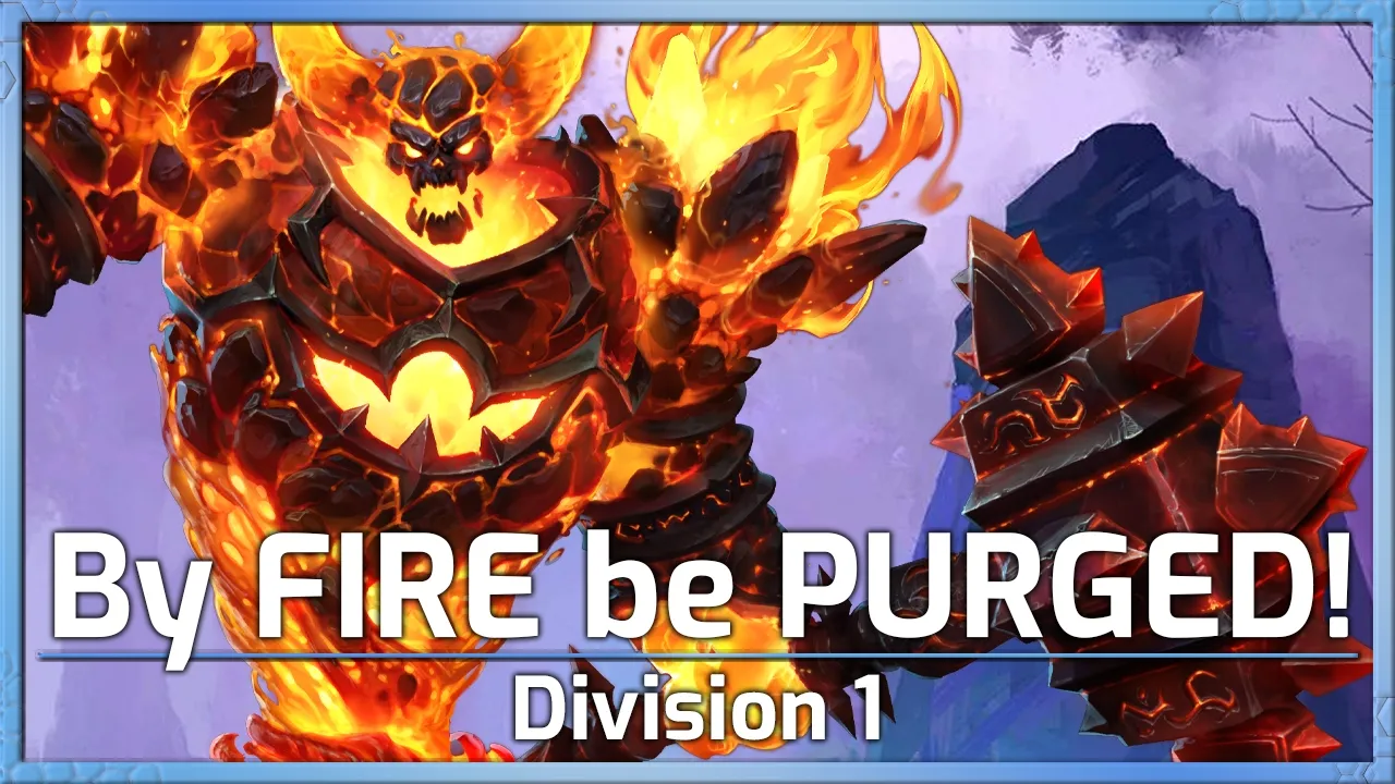 HOT! By FIRE be PURGED! - Division 1  - Heroes of the Storm