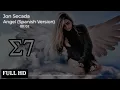 Lagu Jon Secada - Angel (Spanish Version) 1993 🎧 Studio7 Romantico 🎼🎹 FULL HD