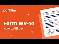 How to Fill Out an -44 form