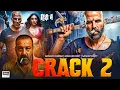 Lagu CRACK 2 | Akshay Kumar, Kiara Advani, Sanjay Dutt | Latest Bollywood Full Action Hindi Movie 2025