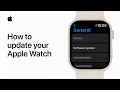 How to update your Apple Watch Apple Support