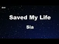 Download Lagu Karaoke♬ Saved My Life - Sia 【No Guide Melody】 Instrumental