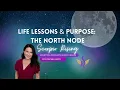 Life Purpose Understanding Your North Node