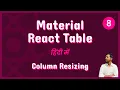 Material React Table - Column Resizing Feature 8