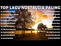 Download Lagu LAGU NOSTALGIA YANG SERING DICARI - LAGU SEJUTA KENANGAN