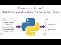 Finance with Python Black Scholes Merton Model for European Options