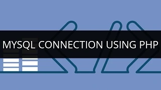 MySQL Connection Using PHP Connect to MySQL Database with PHP MySQL Tutorial Edureka