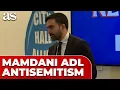 Lagu ZOHRAN MAMDANI fires back at ADL over ANTISEMITISM claims