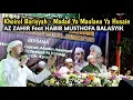 Khoirol Bariyyah - Madad Ya Maulana Ya Husain ( Az zahir Feat Habib Musthofa Balasyik )
