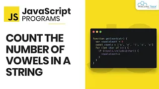 Counting Number of Vowels in a String with JavaScript - JavaScript Programs for Beginners