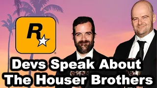 Rockstar Devs Speak About The Houser Brothers