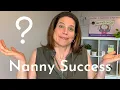 5 Tips to Help you Succeed at Your New Nanny Job