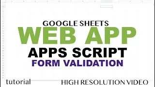 Form Validation HTML5 JavaScript RegEx - Google Apps Script Web App Tutorial