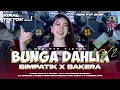 Lagu DJ BUNGA DAHLIA V2 SIMPATIK PARTY DANGDUT VIRAL TERBARU 2K26‼️FULL ARANSEMEN ONE PRODUCTION CREW