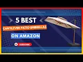 Best Cantilever Patio Umbrellas on Amazon Top 5 Review Buying Guide