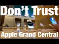 Don t Trust The Grand Central Apple Store
