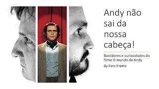 Andy não sai da nossa cabeça!