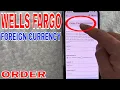 How To Order Foreign Currency With Wells Fargo App