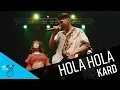 Download Lagu Kard - Hola Hola (Live in Chile) | K-Pop Match