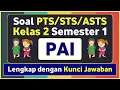 Download Lagu Soal PTS/STS PAI Kelas 2 SD/MI Semester 1 Kurikulum Merdeka dan kunci jawabannya