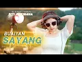 Download Lagu Buaiyan Sayang - Siti Rukmana - dj mInang || TIKTOK (BA MUSIK DJ REMIX)