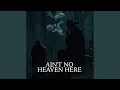 Download Lagu AIN'T NO HEAVEN HERE