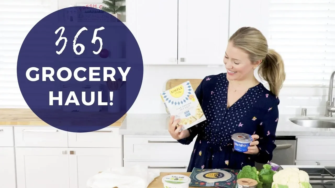 GROCERY HAUL   Whole Foods 365   Healthy Grocery Girl