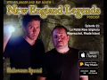 New England Legends Podcast 11 - The Rhode Island Stigmata