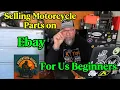 Beginner guide to selling Motorcycle Parts on Ebay
