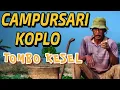 Download Lagu CAMPURSARI KOPLO FULL TOMBO KESEL  - LANGGAM  SPESIAL BUAT TEMAN - AUTO PINGIN JOGET - FULL BASSS