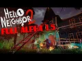 Hello Neighbor 2 - Full Alpha 1 5 Gameplay Walkthrough No Commentary