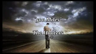 500 miles the hooters lyrics 