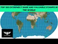Top 100 Extremely Rare and Valuable Stamps In The World