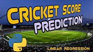 Cricket Score prediction in python Machine Learning Linear regression Python Unq Coder