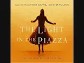 The Light in the Piazza: Say it Somehow
