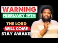 Lagu 🕊️ Prophecy – February 19, 2026: A Sudden Breakthrough Is Coming! – Get Ready to Receive!
