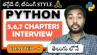 Python Tutorial For Beginners Python Tutorial Suresh Techs 5 6 7 Interview chapters Chapter 8