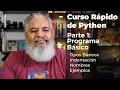 Curso Rapido de Python Parte 1 Un programa basico