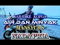Lagu Karaoke koplo AIR DAN MINYAK ||MANSYUR S ||NADA PRIA