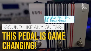 THIS PEDAL IS GAME CHANGING Sound like any guitar - SIM1 XT-1 Pedal Demo TOM QUAYLE