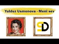 Lagu Yulduz Usmonova - Meni sev (Lyrics)