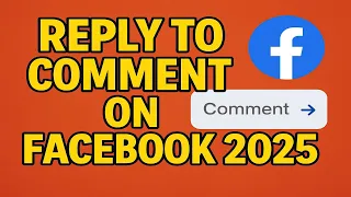 How To Reply to Comment on Facebook 2025