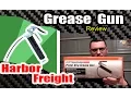 Harbor Freight Review GREASE GUN